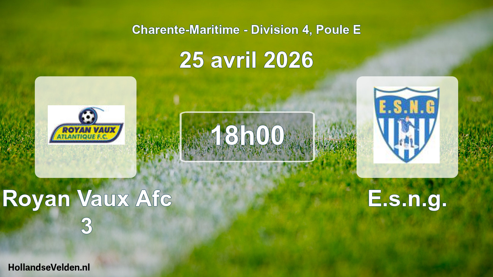 Geplande wedstrijd: Royan Vaux Afc 3 - E.s.n.g. (25 avril 2026)