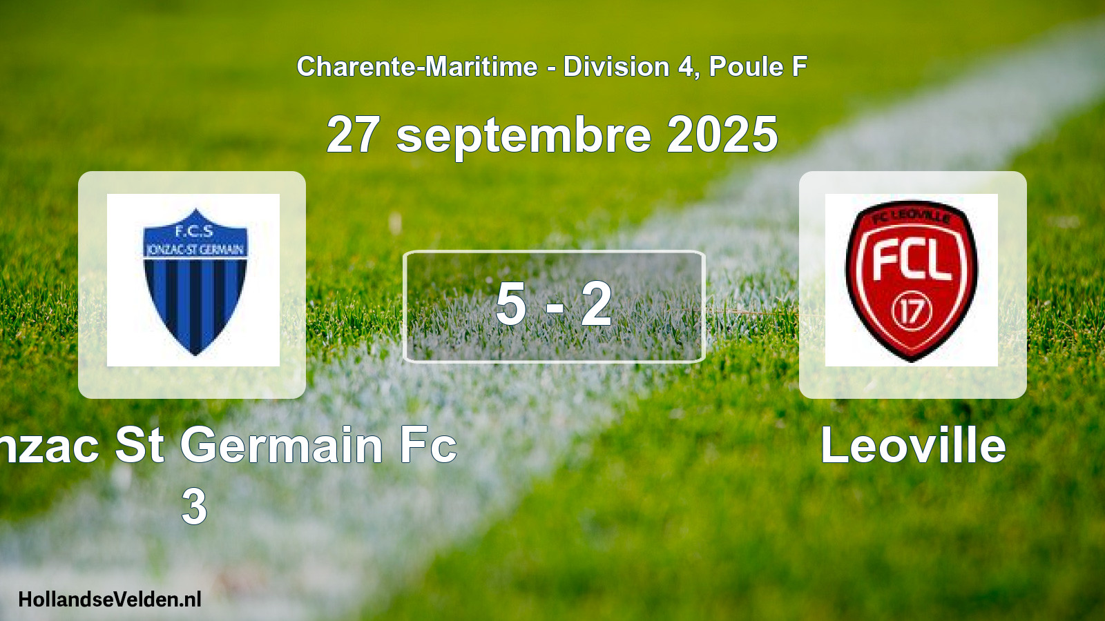 Gespeelde wedstrijd: Jonzac St Germain Fc 3 - Leoville 5 - 2 (27 septembre 2025)
