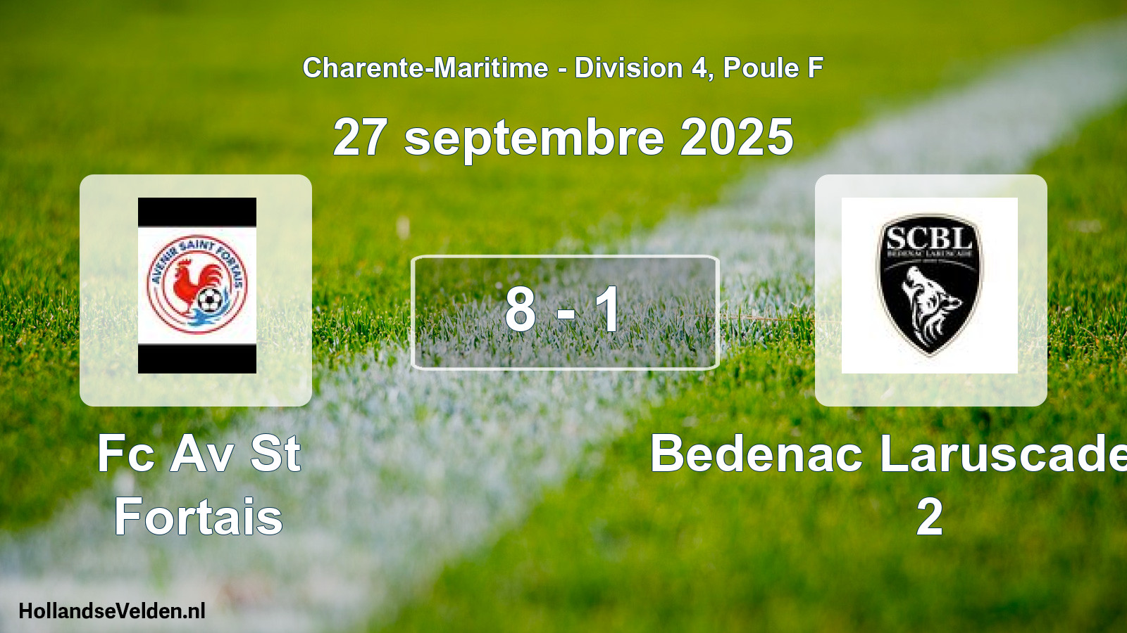 Gespeelde wedstrijd: Fc Av St Fortais - Bedenac Laruscade Sc 2 8 - 1 (27 septembre 2025)