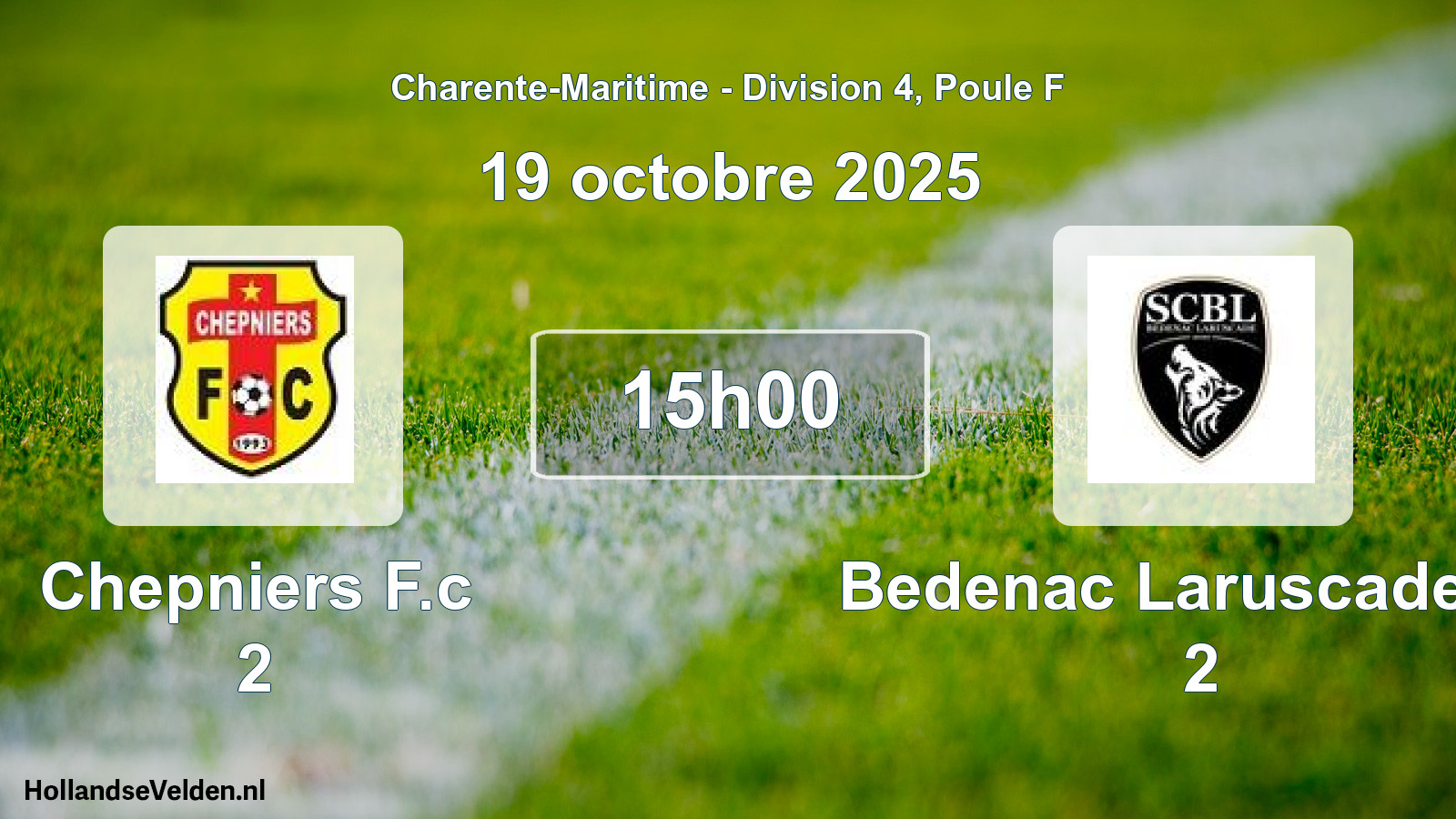 Scheduled Match: Chepniers F.c 2 - Bedenac Laruscade Sc 2 (19 October 2025)