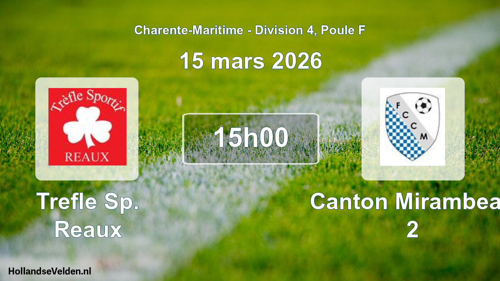 Geplande wedstrijd: Trefle Sp. Reaux - Canton Mirambeau 2 (15 mars 2026)