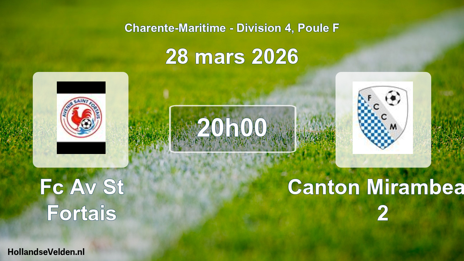 Geplande wedstrijd: Fc Av St Fortais - Canton Mirambeau 2 (28 mars 2026)