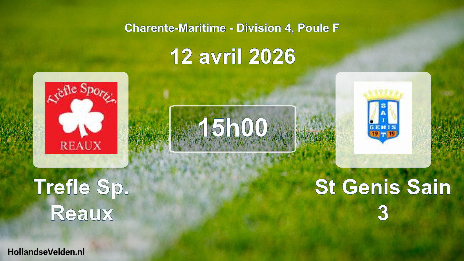 Geplande wedstrijd: Trefle Sp. Reaux - St Genis Sain 3 (12 avril 2026)