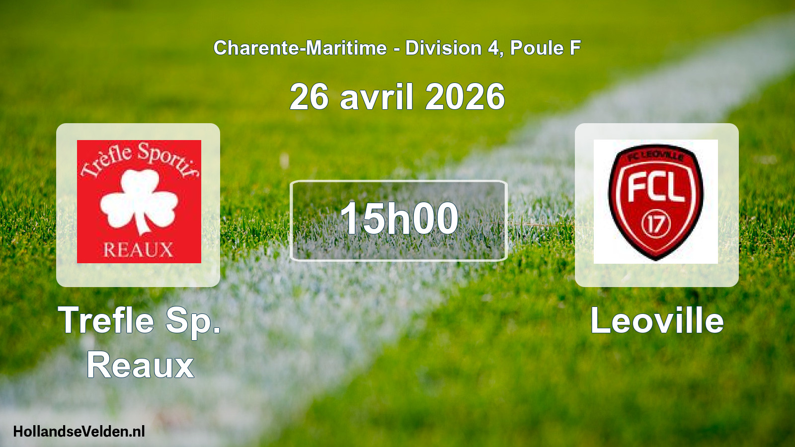 Geplande wedstrijd: Trefle Sp. Reaux - Leoville (26 avril 2026)