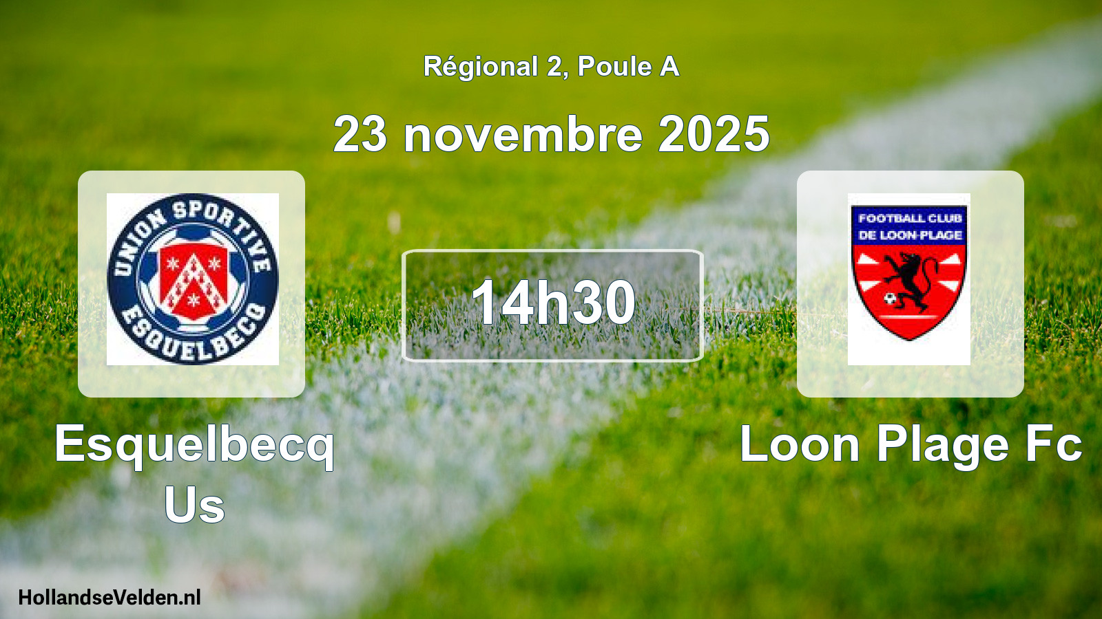 Geplande wedstrijd: Esquelbecq Us - Loon Plage Fc (23 november 2025)