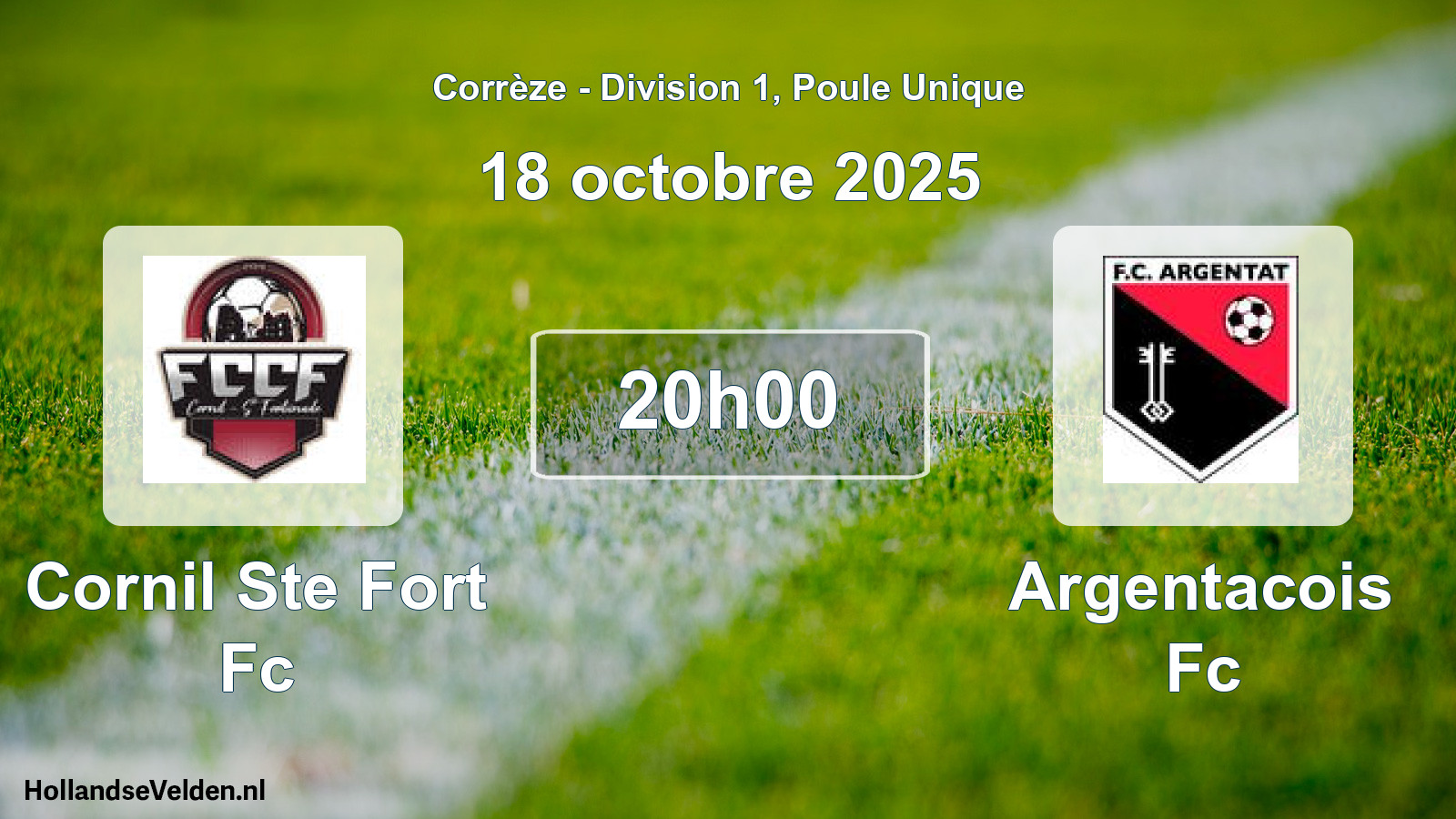 Geplande wedstrijd: Cornil Ste Fort Fc - Argentacois Fc (18 octobre 2025)