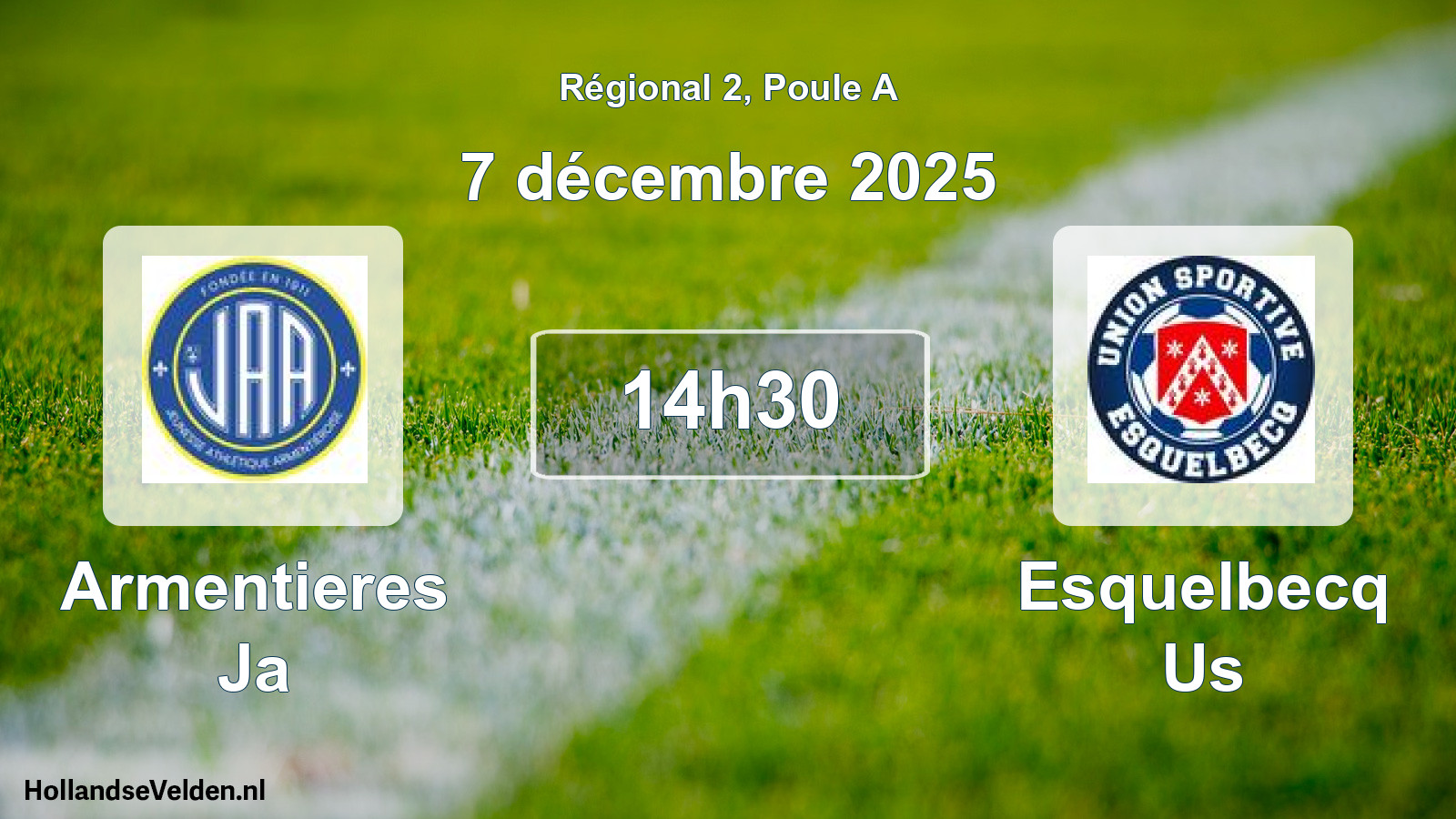 Scheduled Match: Armentieres Ja - Esquelbecq Us (7 December 2025)
