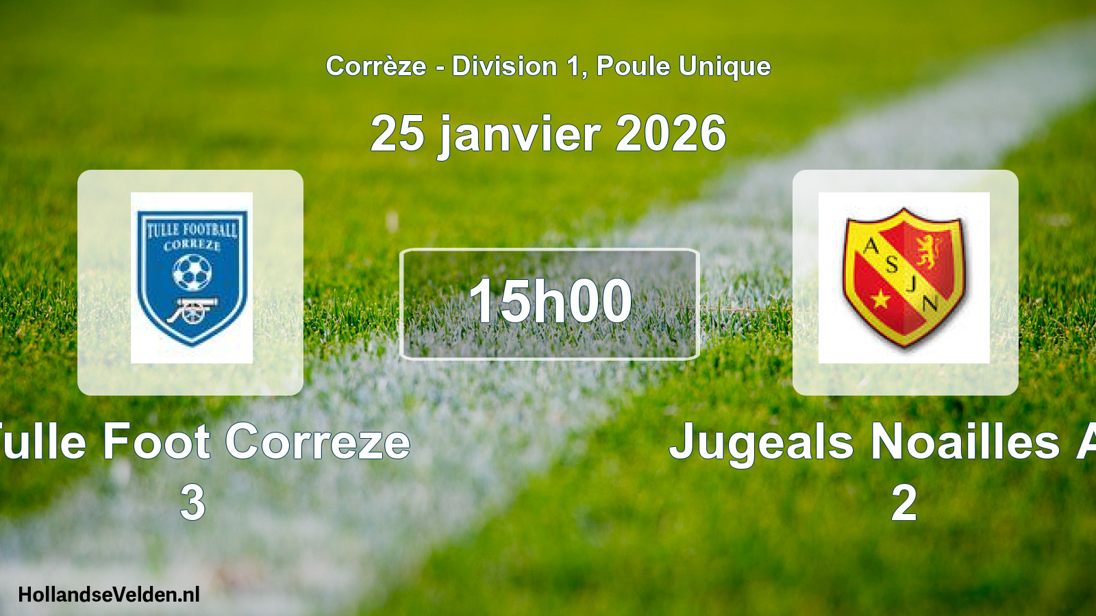 Geplande wedstrijd: Tulle Foot Correze 3 - Jugeals Noailles As 2 (25 januari 2026)