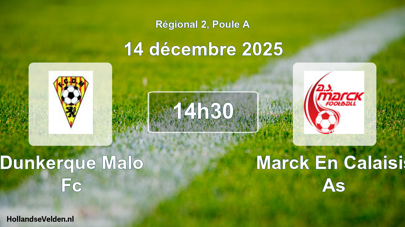 Geplande wedstrijd: Dunkerque Malo Fc - Marck En Calaisis As (14 décembre 2025)