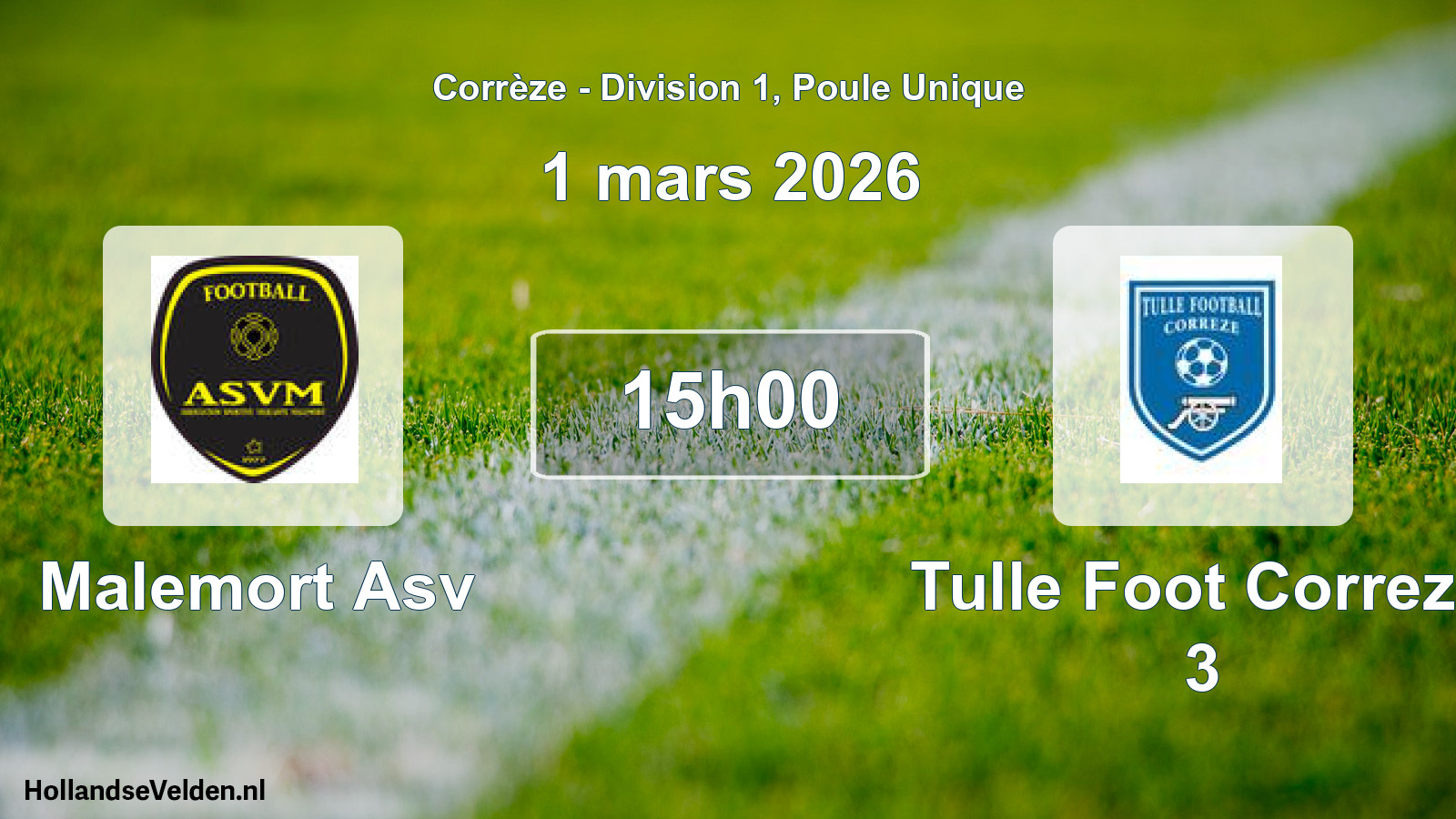 Geplande wedstrijd: Malemort Asv - Tulle Foot Correze 3 (1 mars 2026)