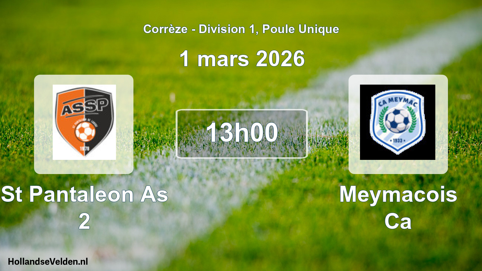 Geplande wedstrijd: St Pantaleon As 2 - Meymacois Ca (1 maart 2026)