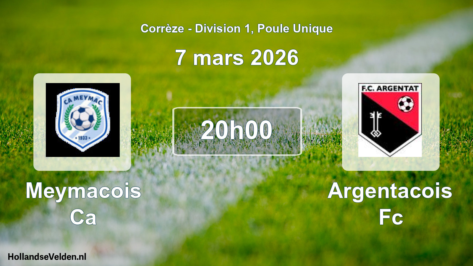 Geplande wedstrijd: Meymacois Ca - Argentacois Fc (7 mars 2026)