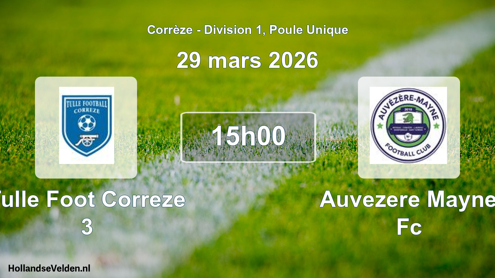 Geplande wedstrijd: Tulle Foot Correze 3 - Auvezere Mayne Fc (29 maart 2026)
