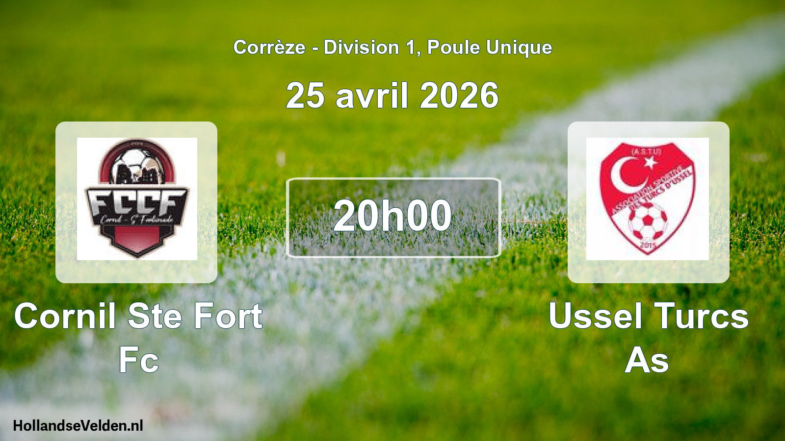 Geplande wedstrijd: Cornil Ste Fort Fc - Ussel Turcs As (25 avril 2026)