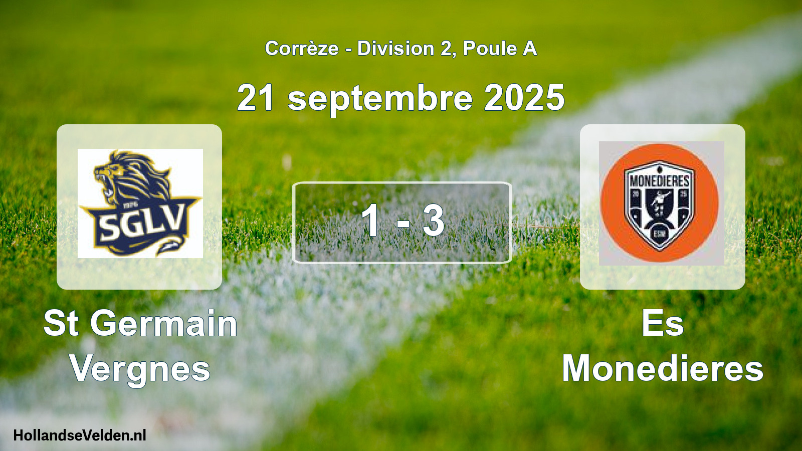 Total number of matches played: St Germain Vergnes - Es Monedieres 1 - 3 (21 September 2025)