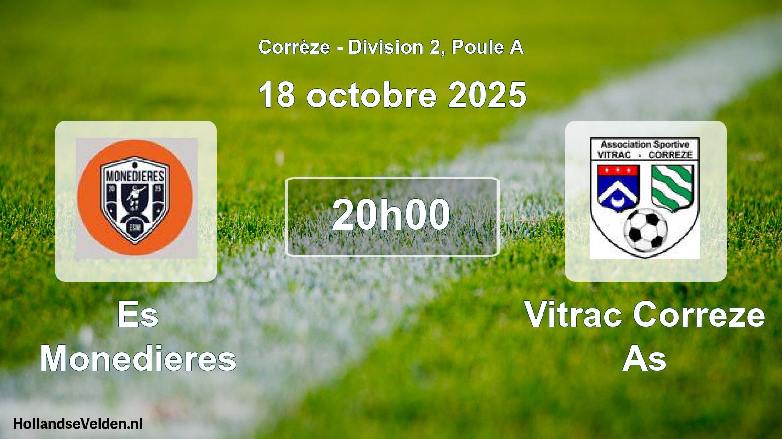 Scheduled Match: Es Monedieres - Vitrac Correze As (18 October 2025)