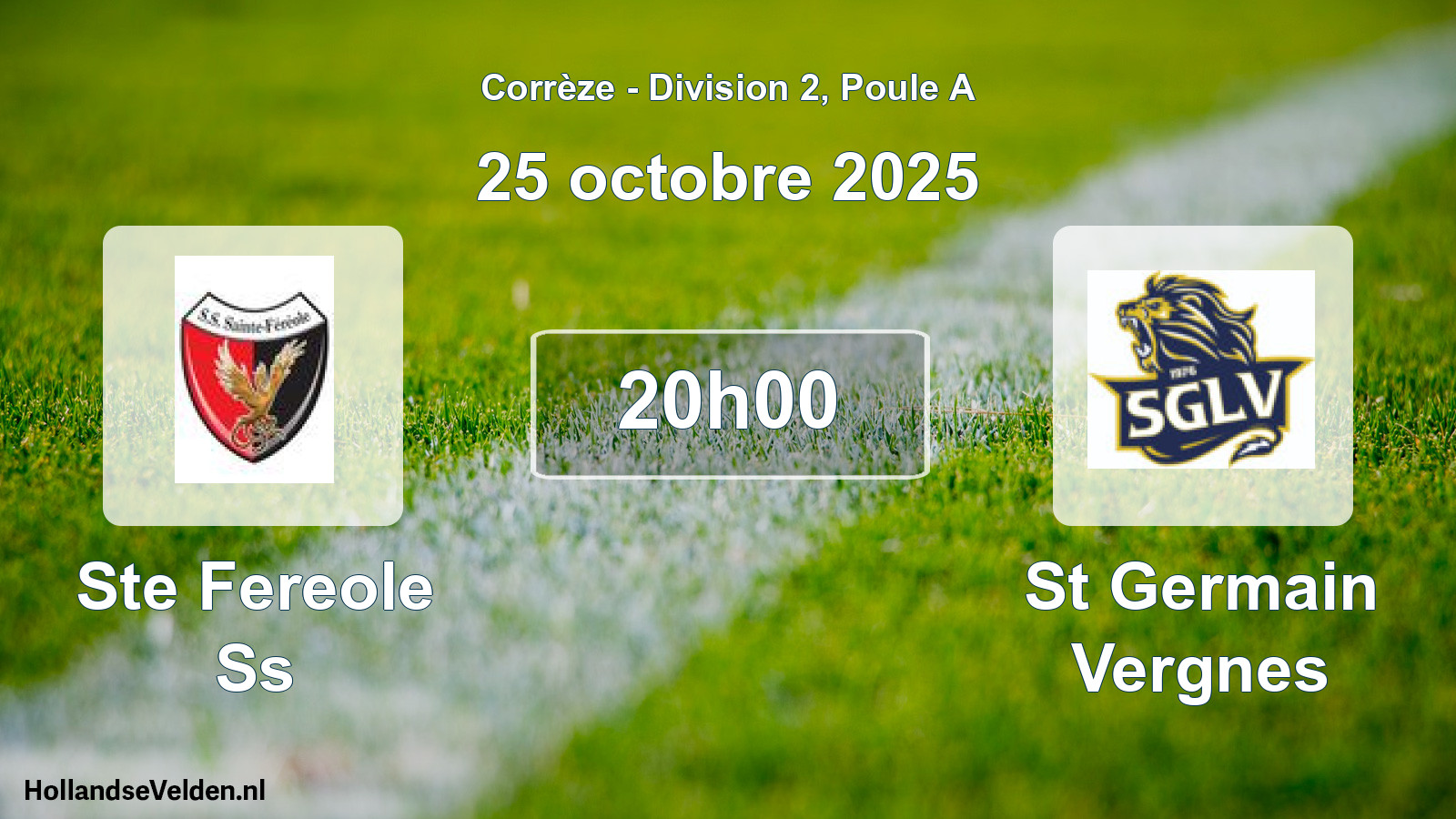 Scheduled Match: Ste Fereole Ss - St Germain Vergnes (25 October 2025)