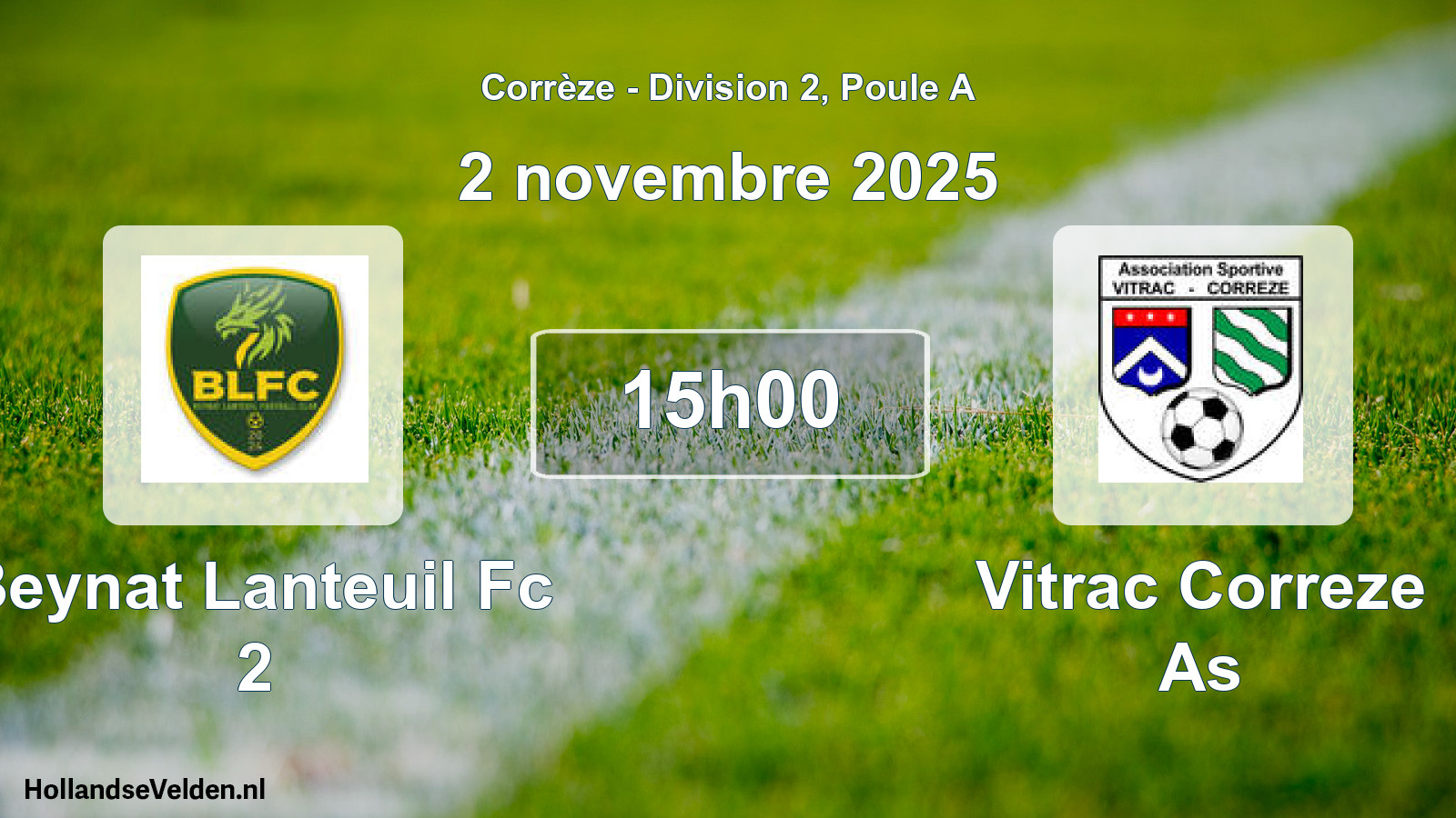 Scheduled Match: Beynat Lanteuil Fc 2 - Vitrac Correze As (2 November 2025)