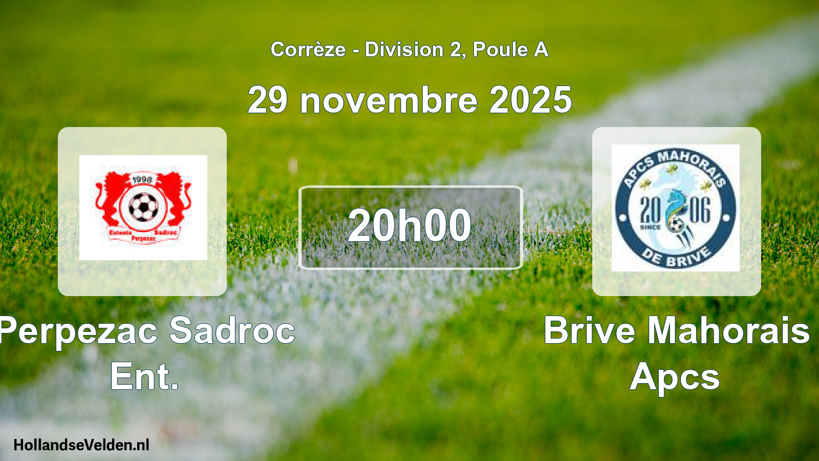 Geplande wedstrijd: Perpezac Sadroc Ent. - Brive Mahorais Apcs (29 novembre 2025)