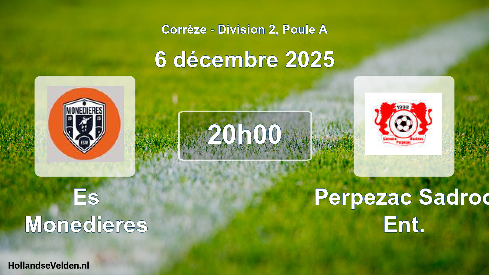 Scheduled Match: Es Monedieres - Perpezac Sadroc Ent. (6 December 2025)