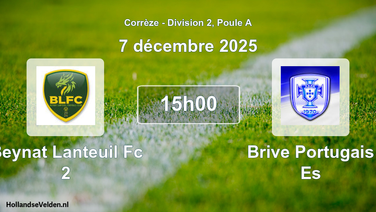 Geplande wedstrijd: Beynat Lanteuil Fc 2 - Brive Portugais Es (7 december 2025)