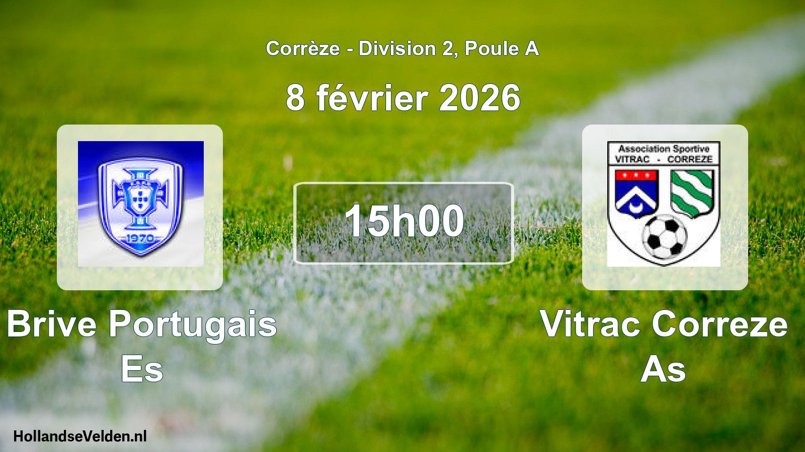 Scheduled Match: Brive Portugais Es - Vitrac Correze As (8 February 2026)