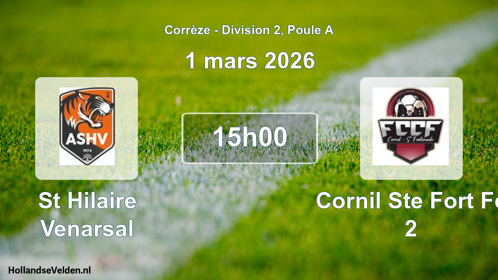 Scheduled Match: St Hilaire Venarsal - Cornil Ste Fort Fc 2 (1 March 2026)