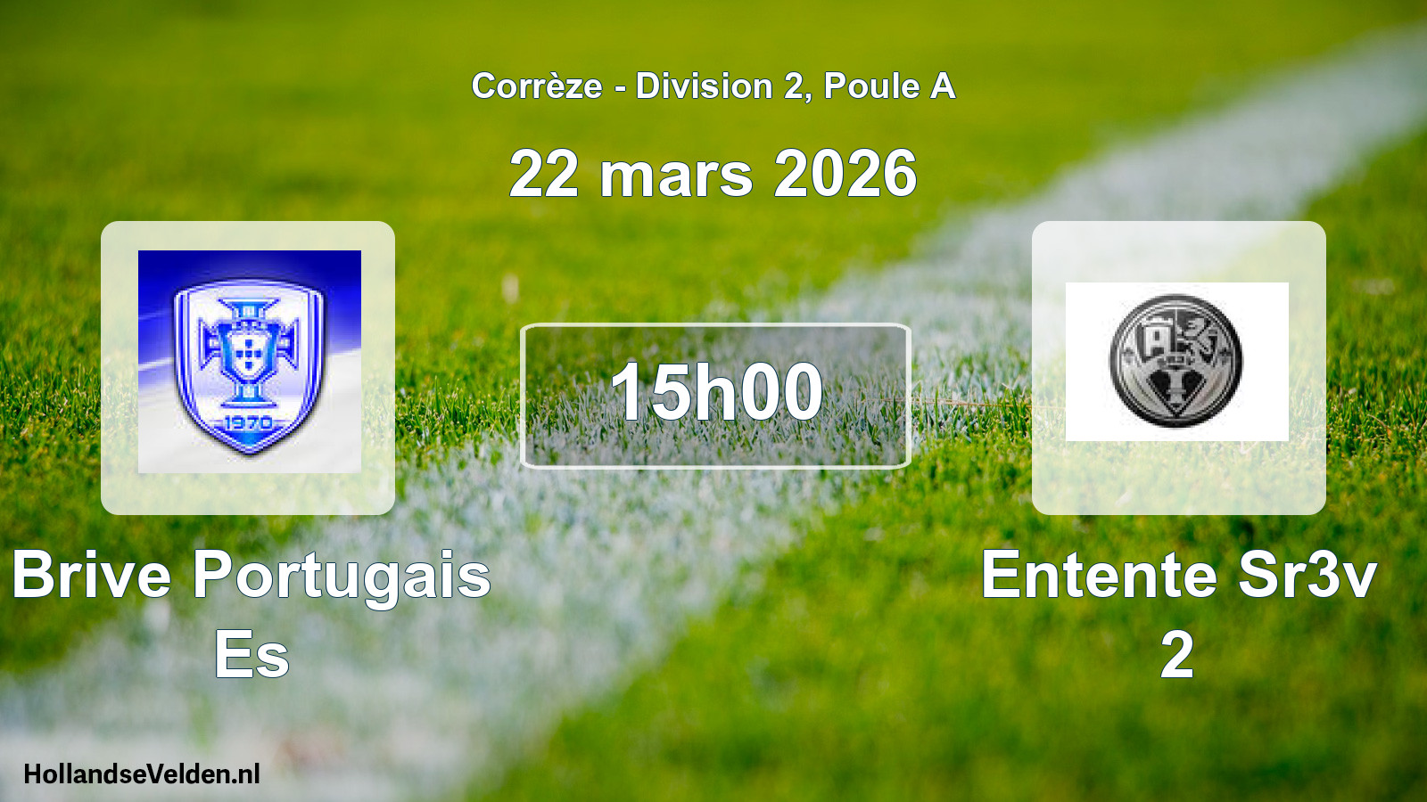 Geplande wedstrijd: Brive Portugais Es - Entente Sr3v 2 (22 mars 2026)