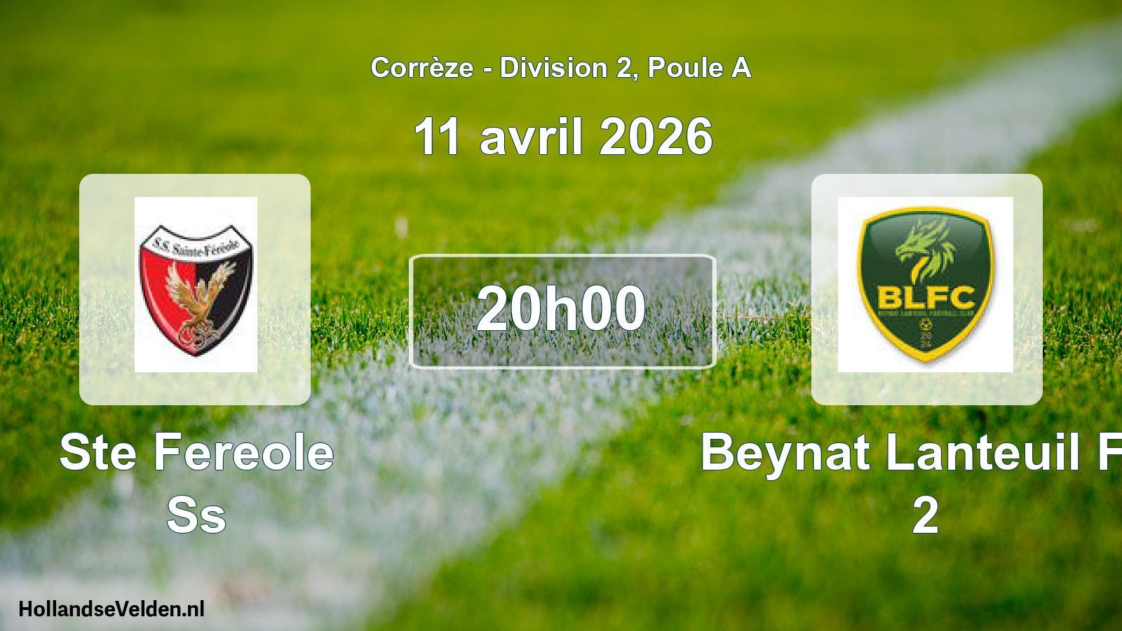 Scheduled Match: Ste Fereole Ss - Beynat Lanteuil Fc 2 (11 April 2026)