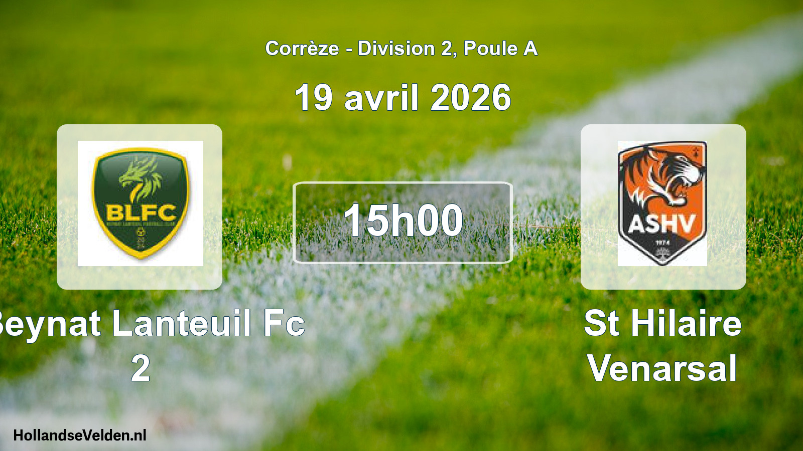 Geplande wedstrijd: Beynat Lanteuil Fc 2 - St Hilaire Venarsal (19 avril 2026)