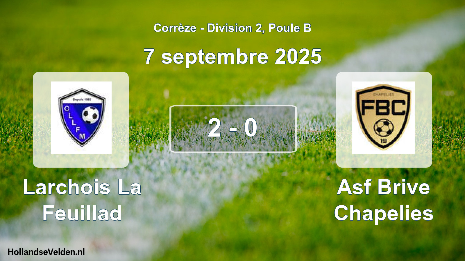 Total number of matches played: Larchois La Feuillad - Asf Brive Chapelies 2 - 0 (7 September 2025)