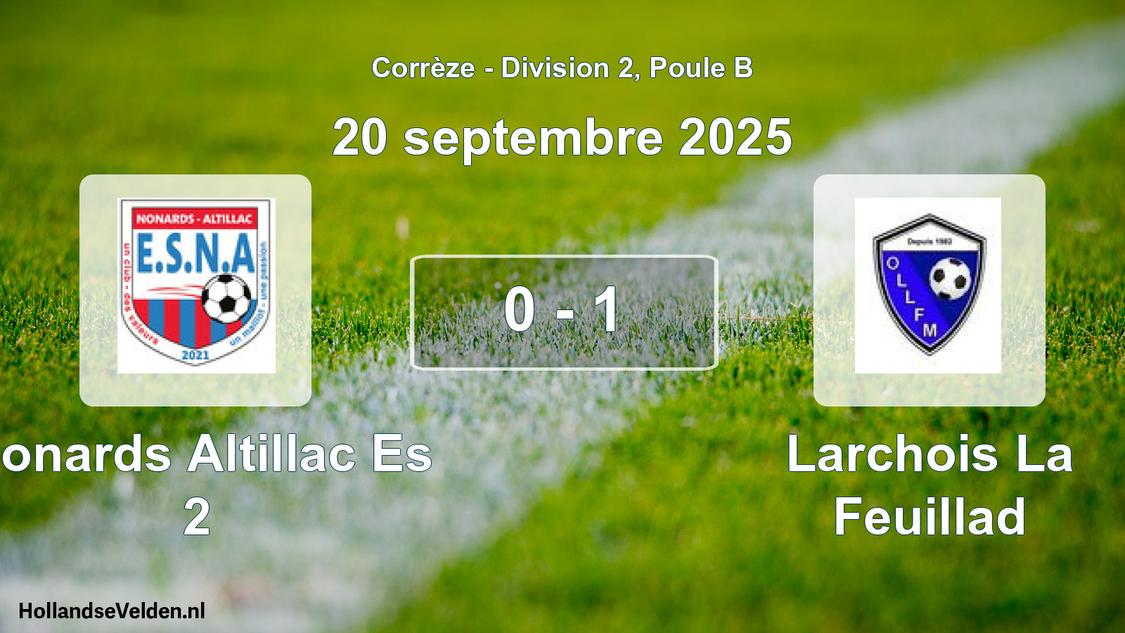 Gespeelde wedstrijd: Nonards Altillac Es 2 - Larchois La Feuillad 0 - 1 (20 septembre 2025)