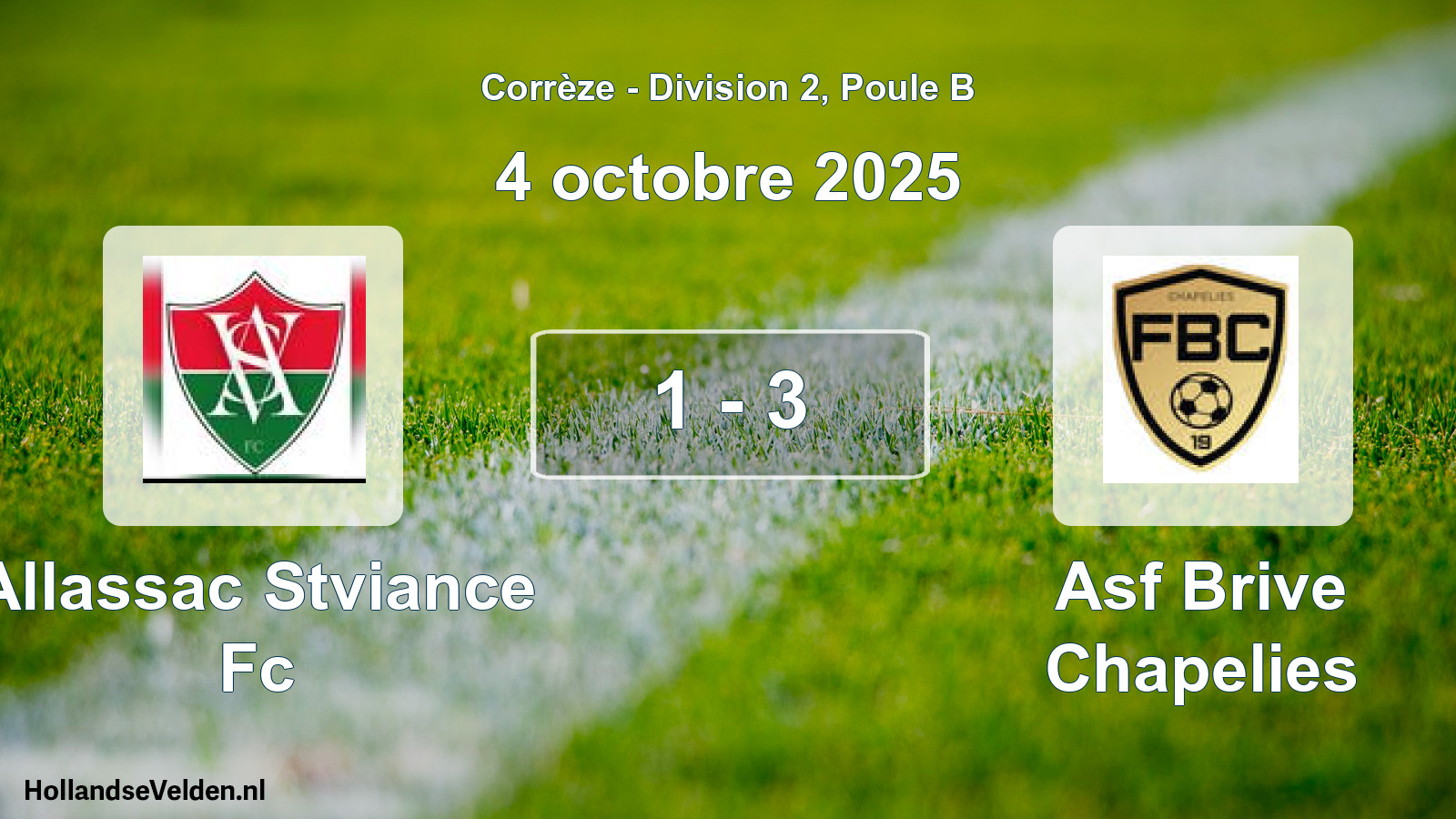 Total number of matches played: Allassac Stviance Fc - Asf Brive Chapelies 1 - 3 (4 October 2025)