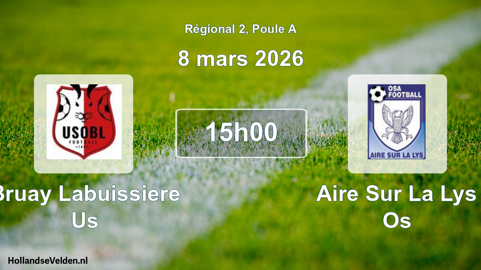 Geplande wedstrijd: Bruay Labuissiere Us - Aire Sur La Lys Os (8 maart 2026)
