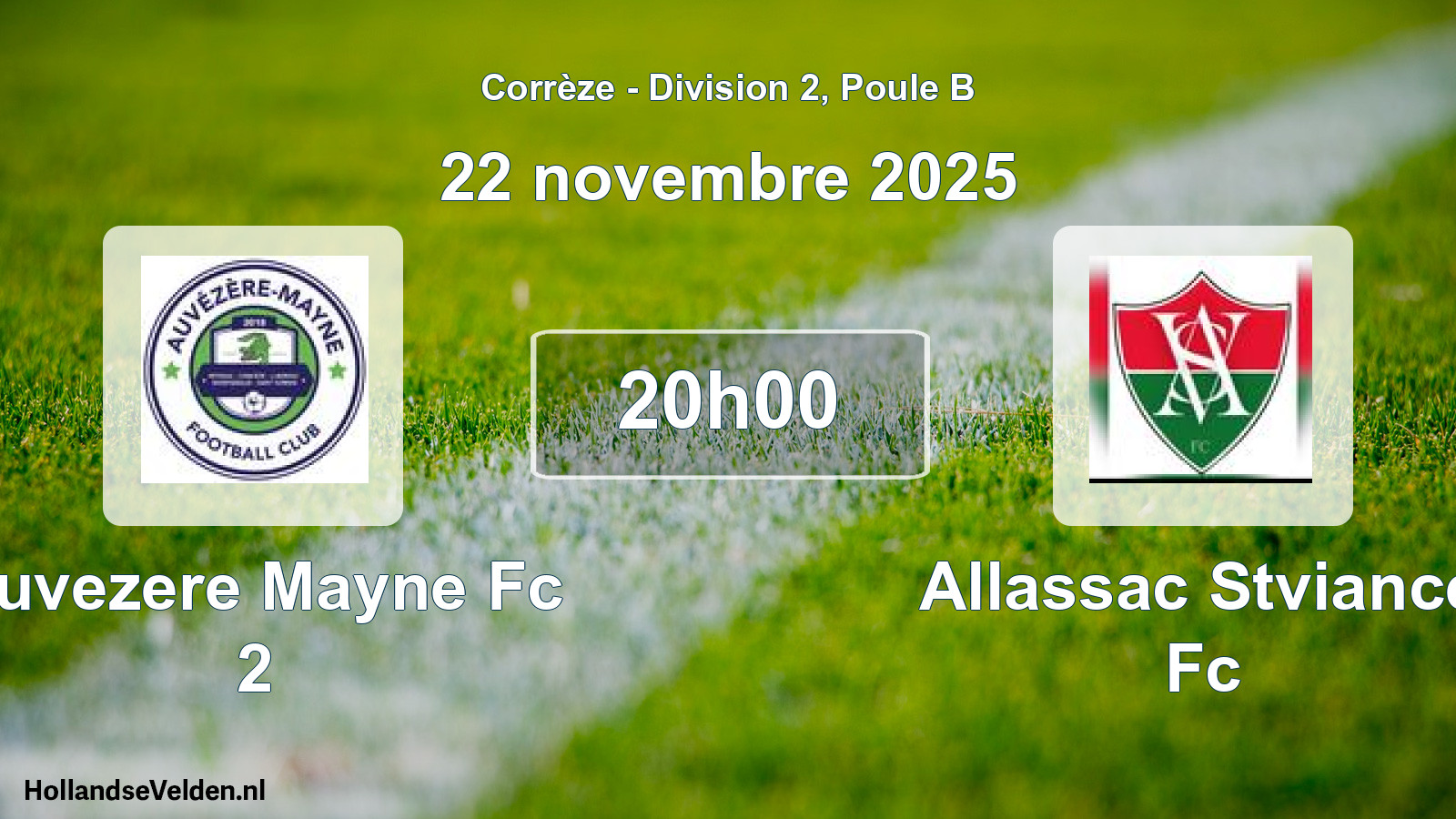 Geplande wedstrijd: Auvezere Mayne Fc 2 - Allassac Stviance Fc (22 novembre 2025)