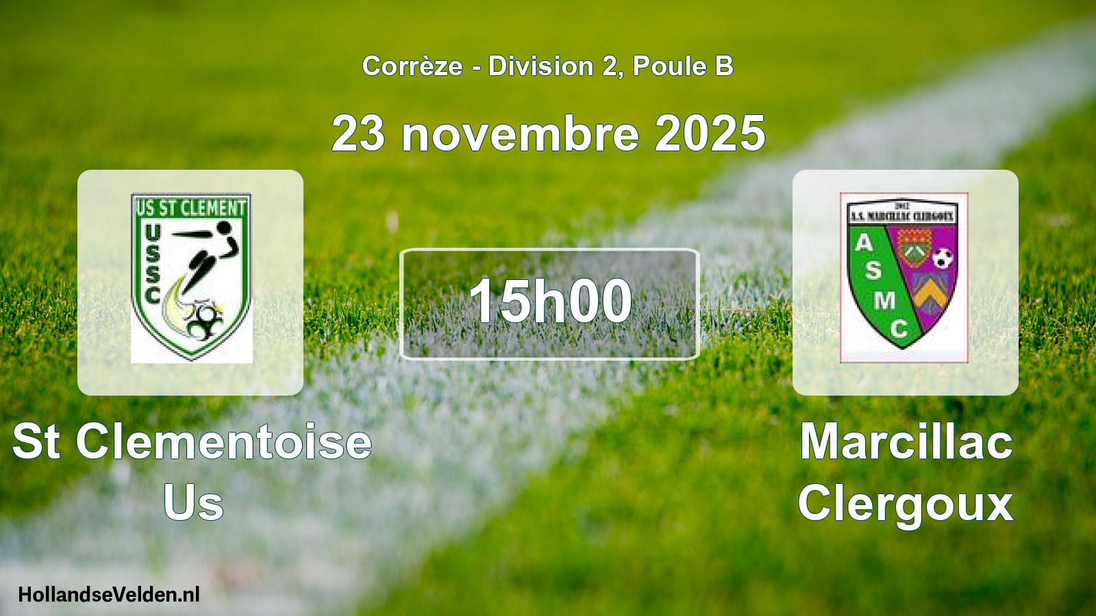 Geplande wedstrijd: St Clementoise Us - Marcillac Clergoux (23 novembre 2025)