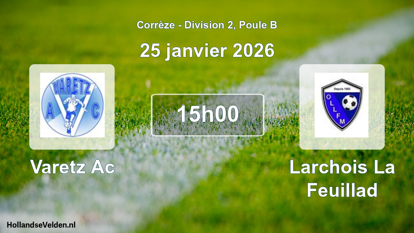 Geplande wedstrijd: Varetz Ac - Larchois La Feuillad (25 janvier 2026)