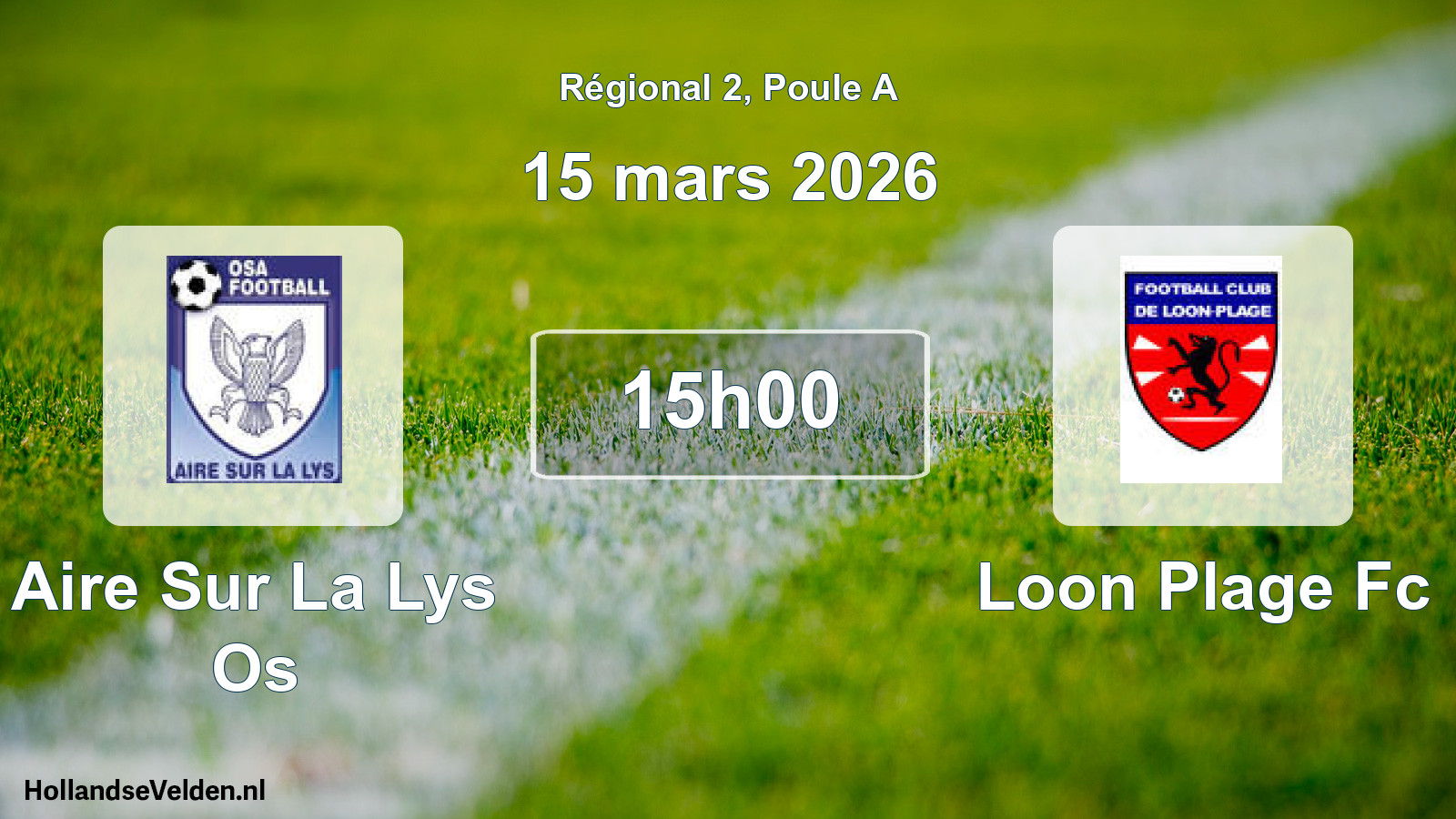 Geplande wedstrijd: Aire Sur La Lys Os - Loon Plage Fc (15 maart 2026)