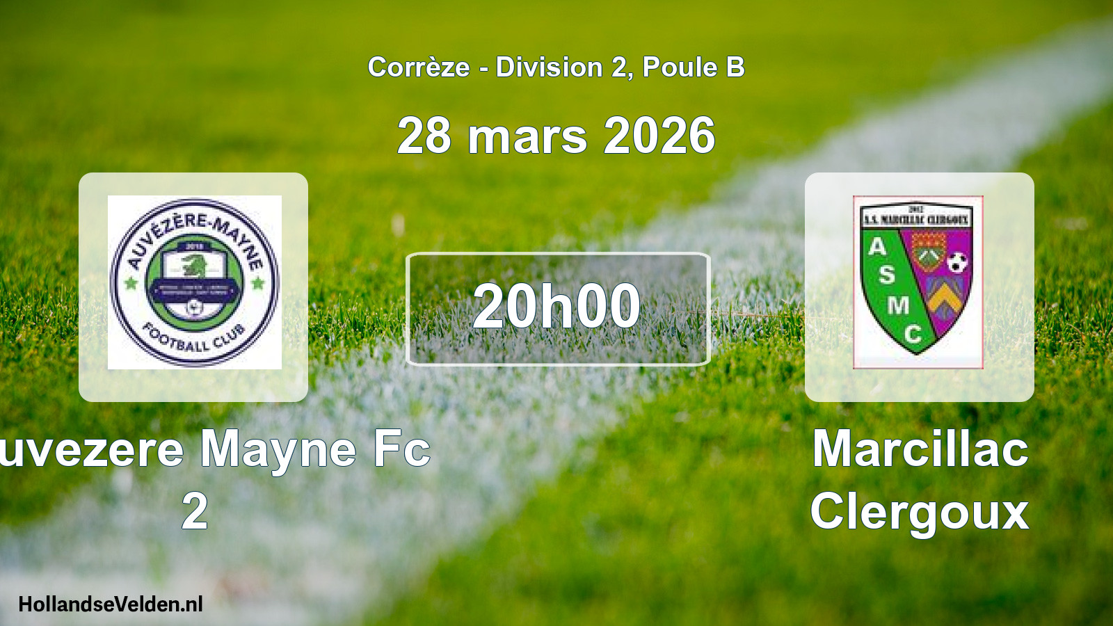 Geplande wedstrijd: Auvezere Mayne Fc 2 - Marcillac Clergoux (28 maart 2026)