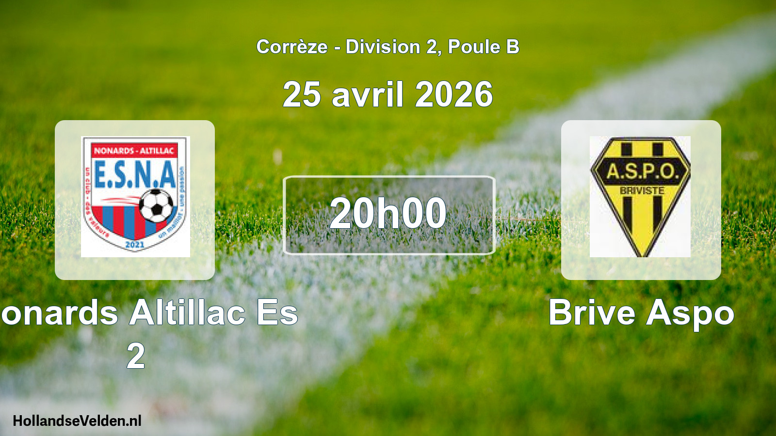Scheduled Match: Nonards Altillac Es 2 - Brive Aspo (25 April 2026)