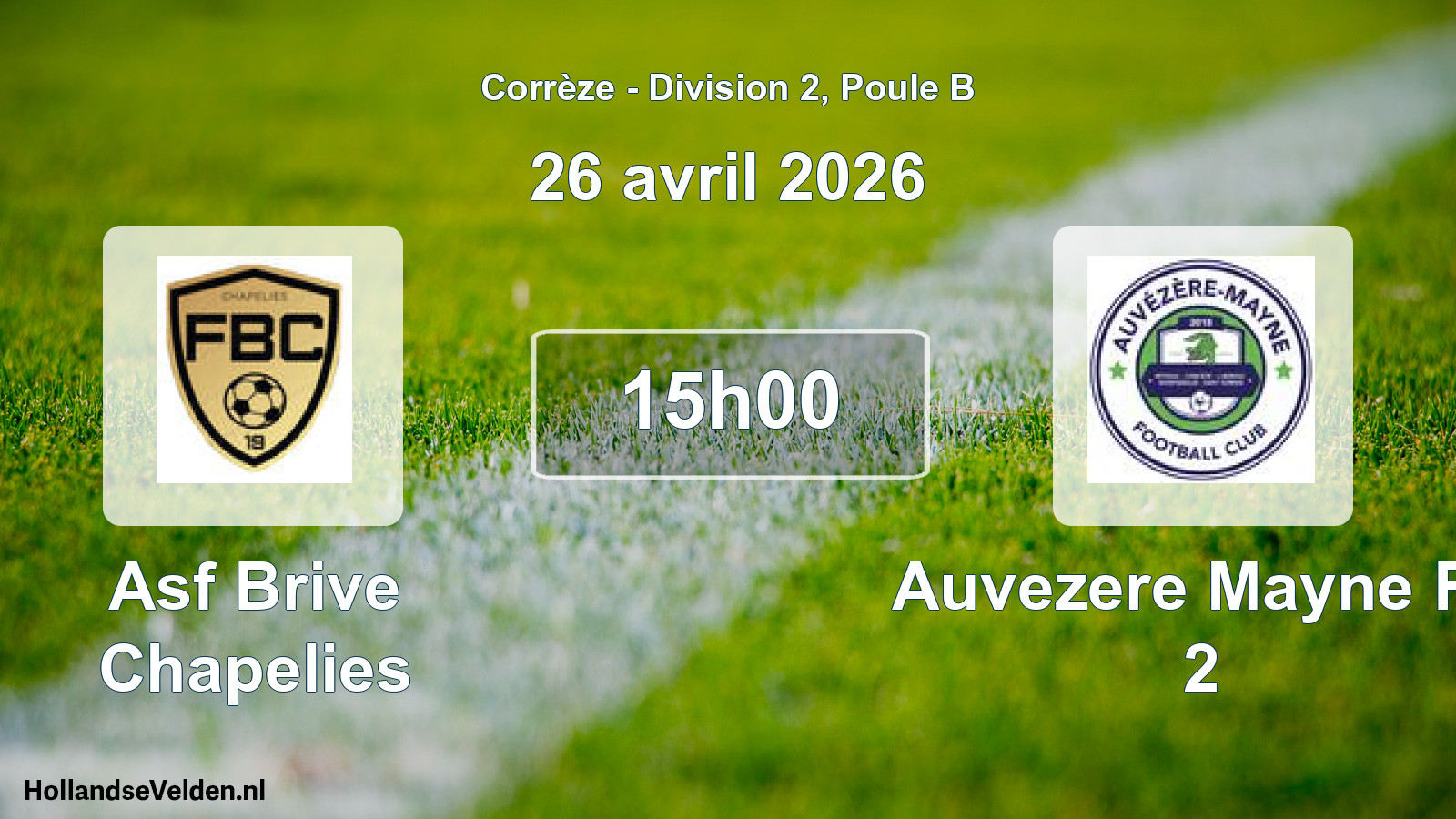 Scheduled Match: Asf Brive Chapelies - Auvezere Mayne Fc 2 (26 April 2026)