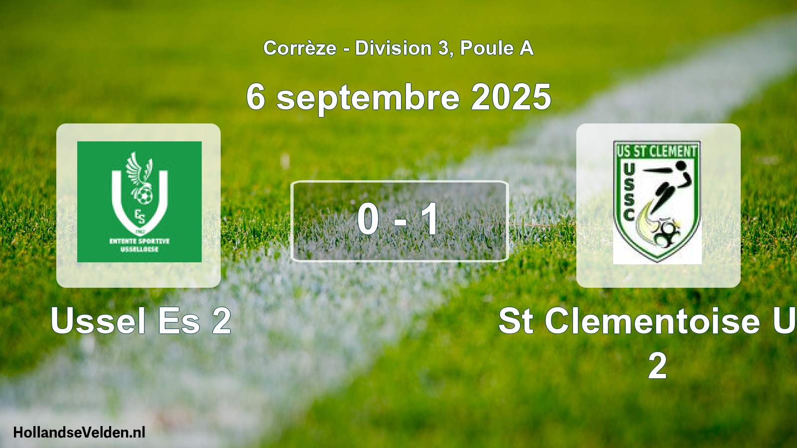 Gespeelde wedstrijd: Ussel Es 2 - St Clementoise Us 2 0 - 1 (6 september 2025)