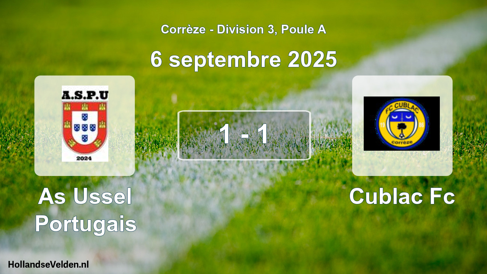 Gespeelde wedstrijd: As Ussel Portugais - Cublac Fc 1 - 1 (6 september 2025)