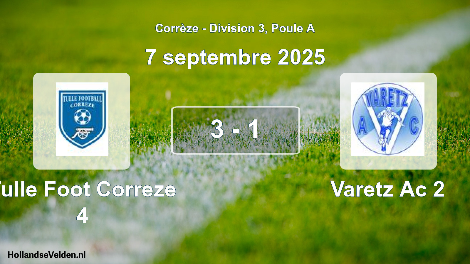 Gespeelde wedstrijd: Tulle Foot Correze 4 - Varetz Ac 2 3 - 1 (7 september 2025)