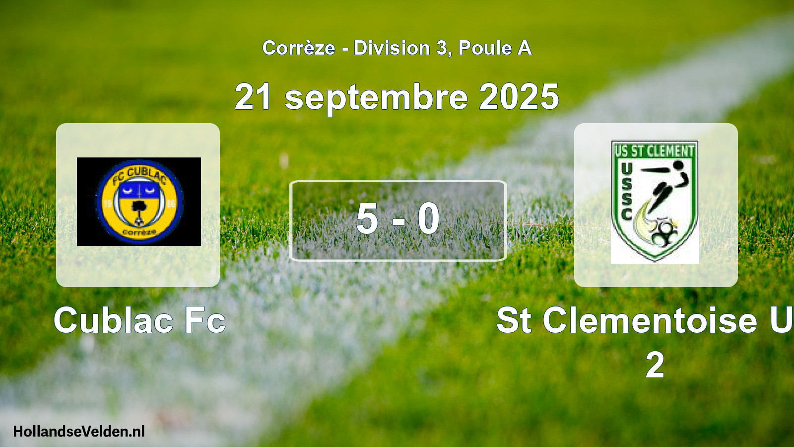 Gespeelde wedstrijd: Cublac Fc - St Clementoise Us 2 5 - 0 (21 september 2025)