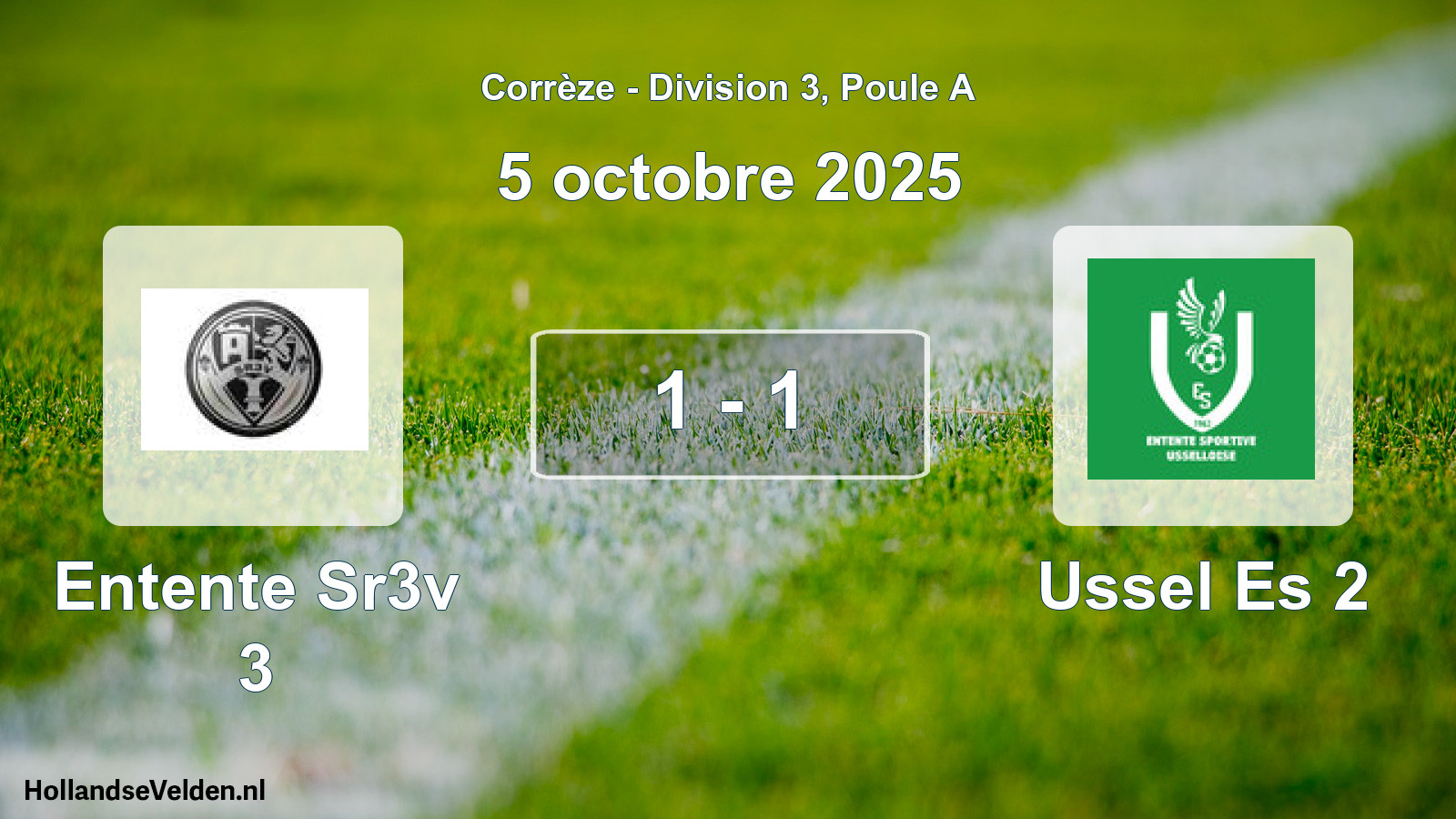 Gespeelde wedstrijd: Entente Sr3v 3 - Ussel Es 2 1 - 1 (5 octobre 2025)