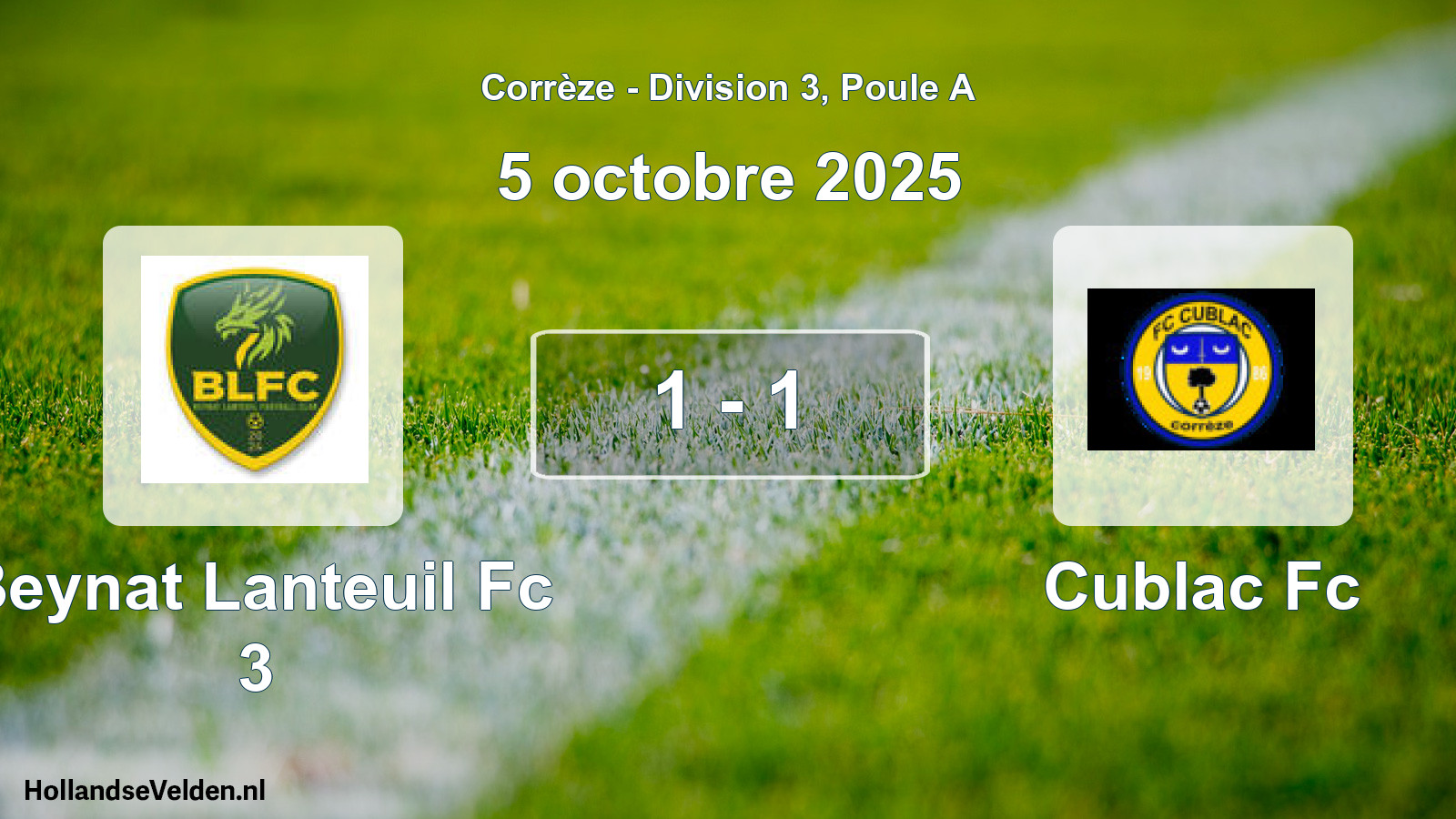 Gespeelde wedstrijd: Beynat Lanteuil Fc 3 - Cublac Fc 1 - 1 (5 octobre 2025)