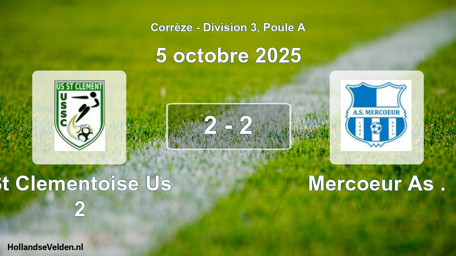 Gespeelde wedstrijd: St Clementoise Us 2 - Mercoeur As . 2 - 2 (5 octobre 2025)