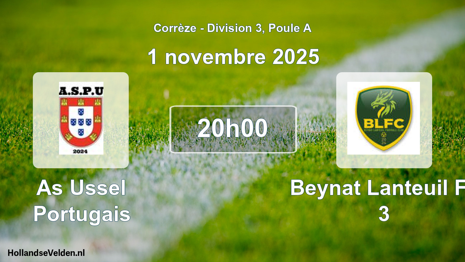 Scheduled Match: As Ussel Portugais - Beynat Lanteuil Fc 3 (1 November 2025)