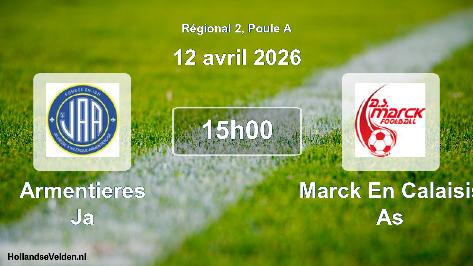 Geplande wedstrijd: Armentieres Ja - Marck En Calaisis As (12 avril 2026)